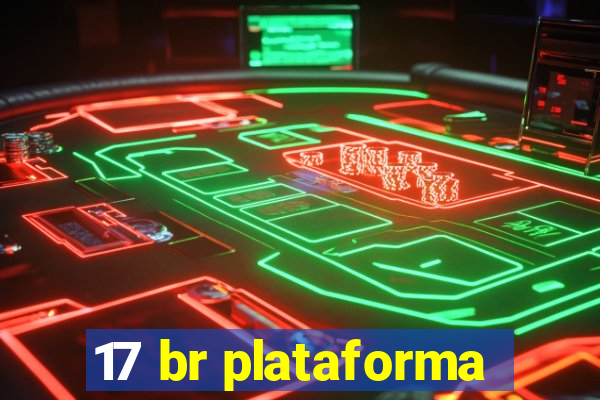 17 br plataforma